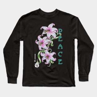 PEACE SIGNS ON LILIES.....  :) !!! Long Sleeve T-Shirt